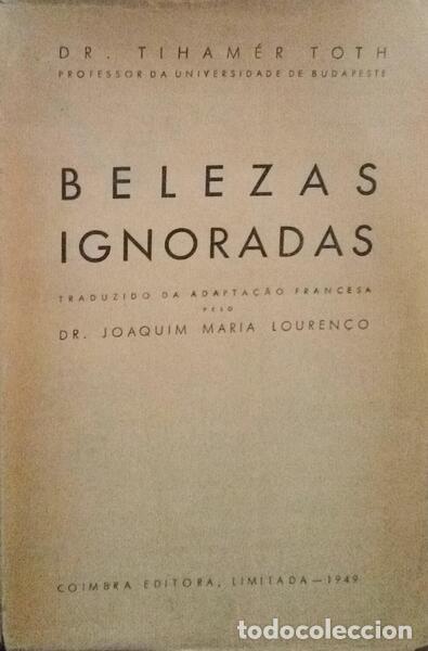 Libros antiguos: TOTH. (Tiham&eacute;r) - BELEZAS IGNORADAS. - Foto 1