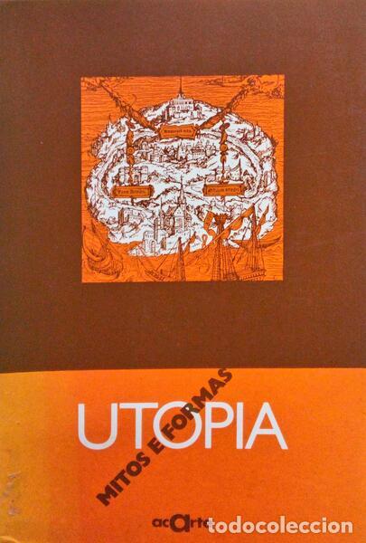 Libros antiguos: CENTENO. (Yvette) - UTOPIA MITOS E FORMAS. - Foto 1