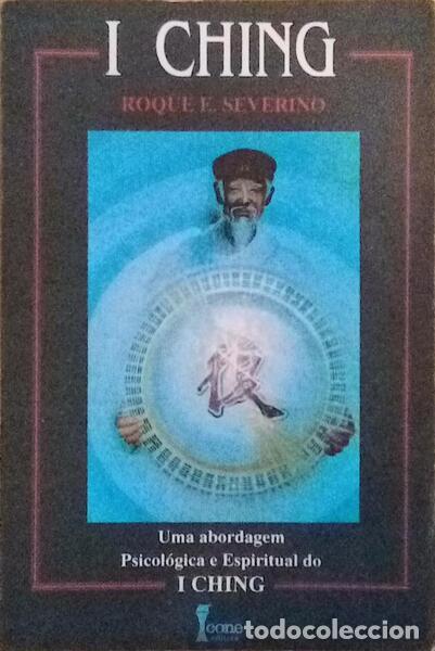 Libros antiguos: SEVERINO. (Roque Enrique) - I CHING. - Foto 1