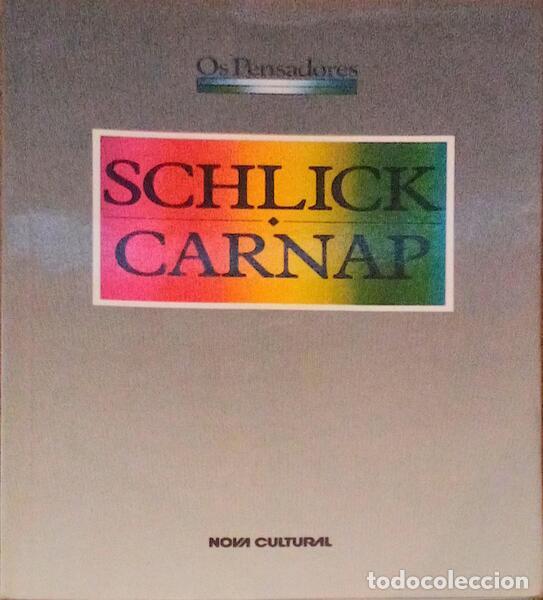 Libros antiguos: SCHLICK. (Moritz) e Rudolf Carnap. - COLET&Acirc;NEA DE TEXTOS. - Foto 1