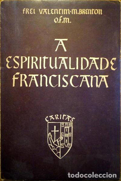 Libros antiguos: BRETON. (Valentin-Marie) - A ESPIRITUALIDADE FRANCISCANA. - Foto 1