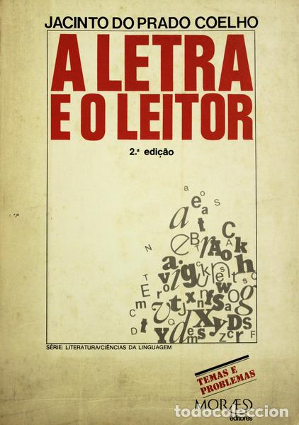 Libros antiguos: PRADO COELHO. (Jacinto do) - A LETRA E O LEITOR. - Foto 1