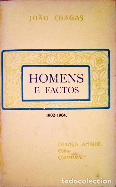 Libros antiguos: CHAGAS. (Jo&atilde;o) - HOMENS E FACTOS. - Foto 1