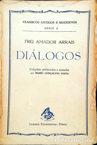 Libros antiguos: ARRAIS. (Frei Amador) - DI&Aacute;LOGOS. - Foto 1