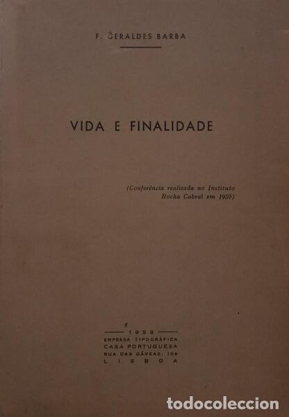 Libros antiguos: GERALDES BARBA. (F.) - VIDA E FINALIDADE. - Foto 1
