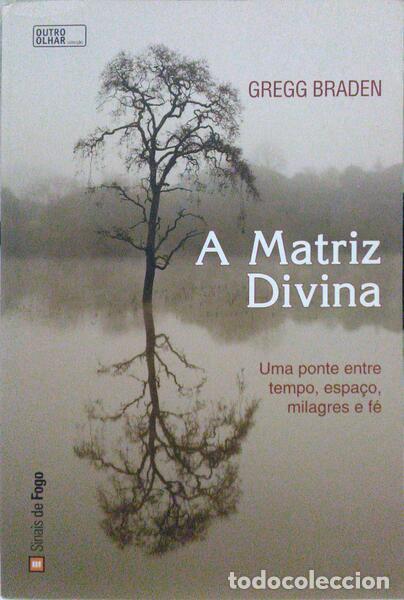 Libros antiguos: BRADEN. (Gregg) - A MATRIZ DIVINA. - Foto 1