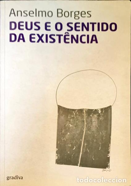 Libros antiguos: BORGES. (Anselmo) - DEUS E O SENTIDO DA EXIST&Ecirc;NCIA. [DED. AUTOR] - Foto 1
