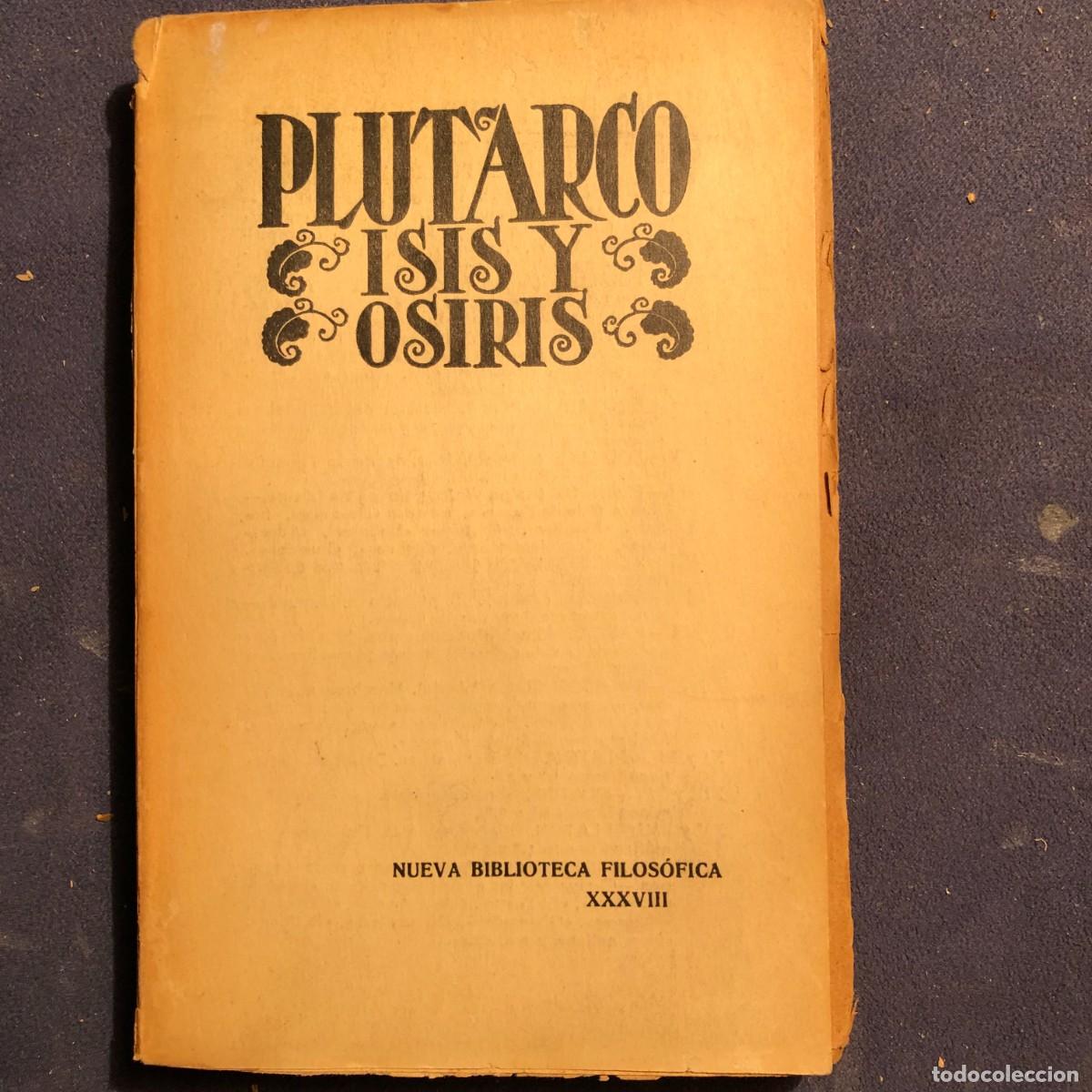 Libros antiguos: PLUTARCO : - ISIS Y OSIRIS - (1930) - Foto 1