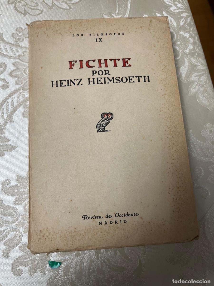 Libros antiguos: Heimsoeth, Heinz. - Fichte - Foto 1