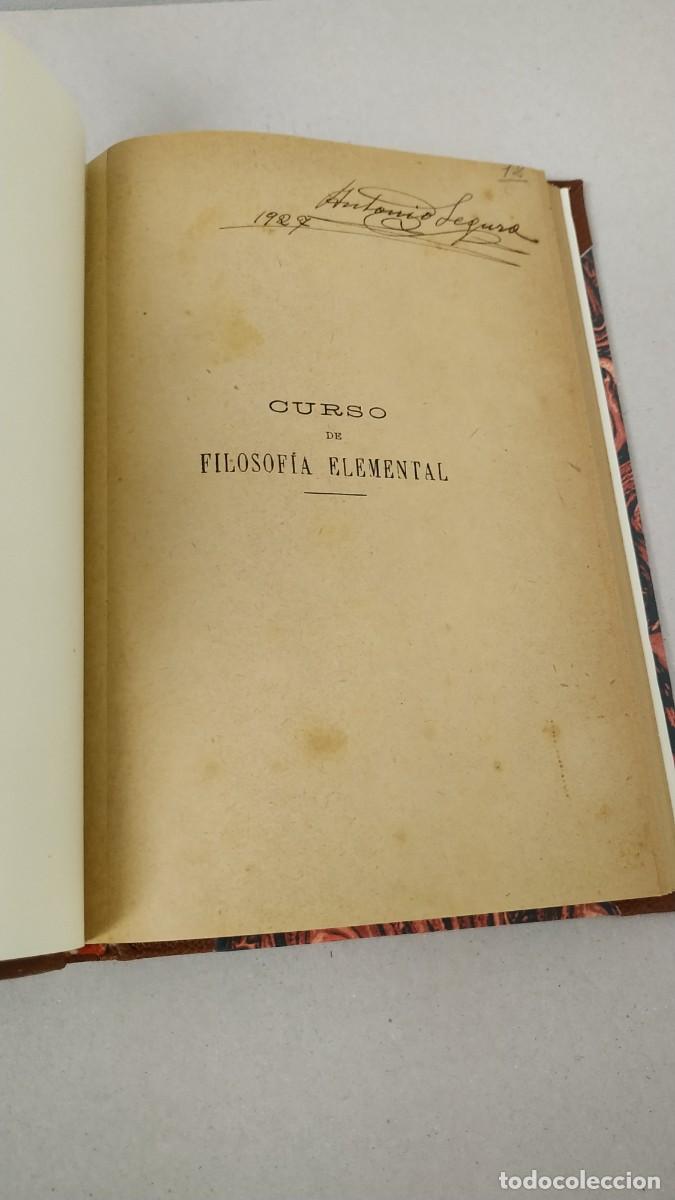 Libros antiguos: FILOSOF&Iacute;A ELEMENTAL L&Oacute;GICA - Foto 5