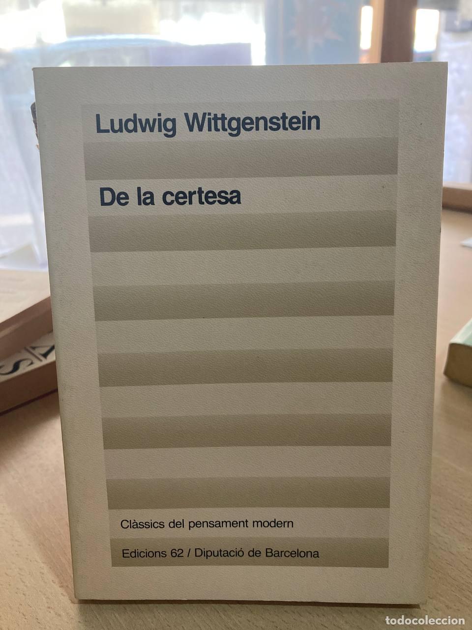 Libros antiguos: De la certesa. Cl&agrave;ssics del pensament modern - Foto 1