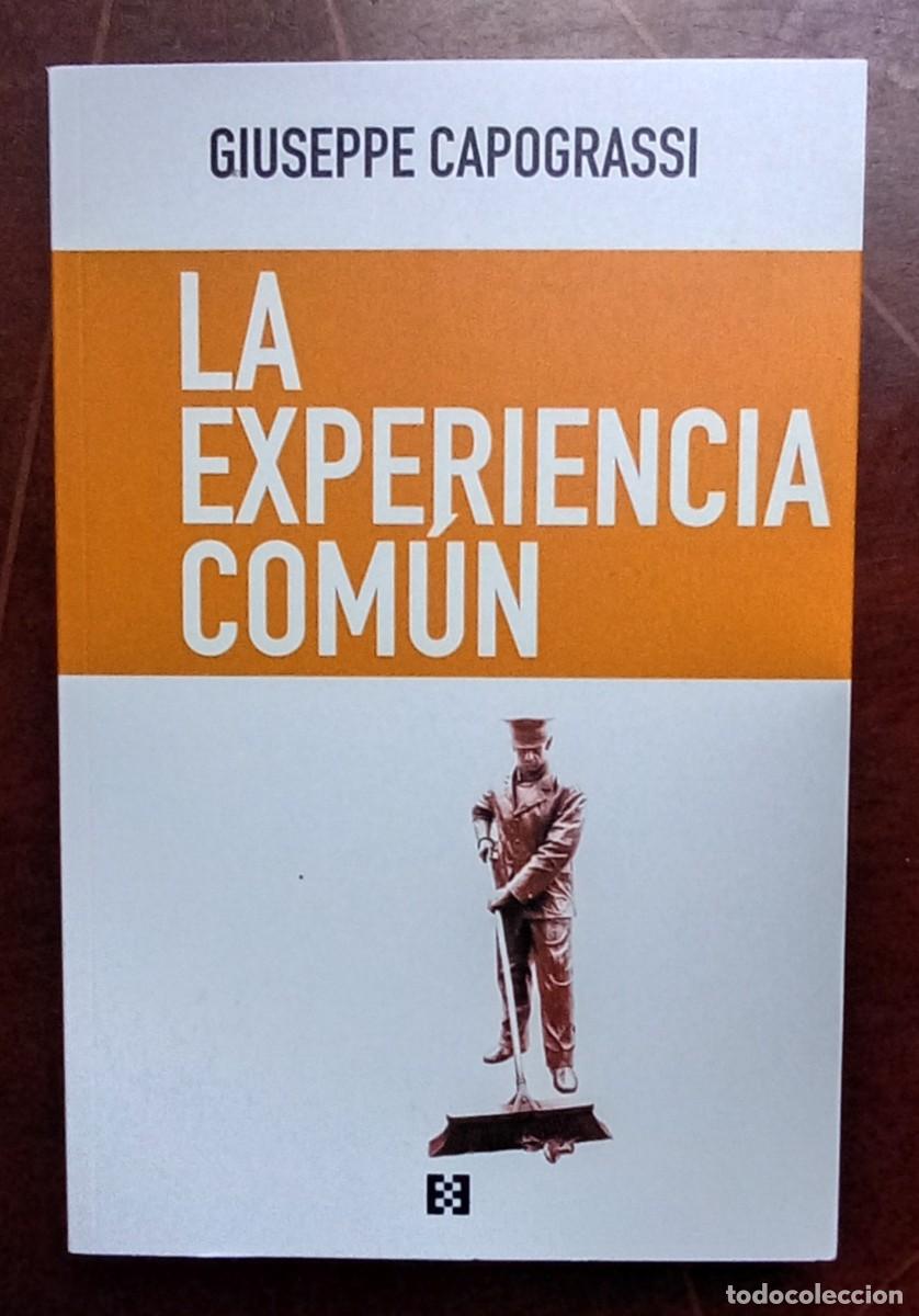 Libros antiguos: Giuseppe Capograssi LA EXPERIENCIA COMUN - Foto 1