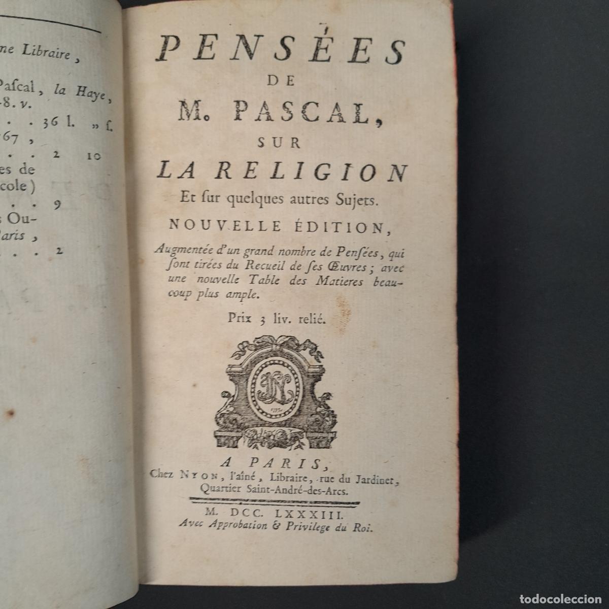 Libros antiguos: L-3137. PENS&Eacute;ES DE M. PASCAL, SUR LA RELIGION. PAR&Iacute;S, CHEZ NYON. 1783.