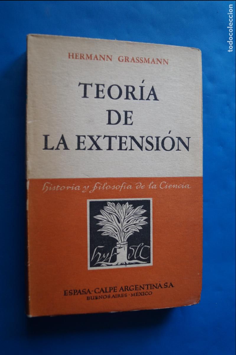 Libros antiguos: TEORIA DE LA EXTENSI&Oacute;N. HERMANN GRASSMANN