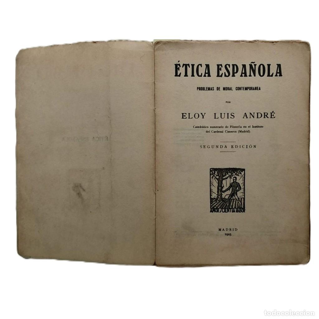 Libros antiguos: &Eacute;TICA ESPA&Ntilde;OLA. Problemas de Moral Contempor&aacute;nea. Andr&eacute;, Eloy Luis