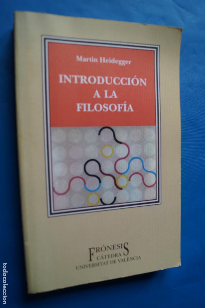 Libros antiguos: INTRODUCCION A LA FILOSOFIA. MARTIN HEIDEGGER