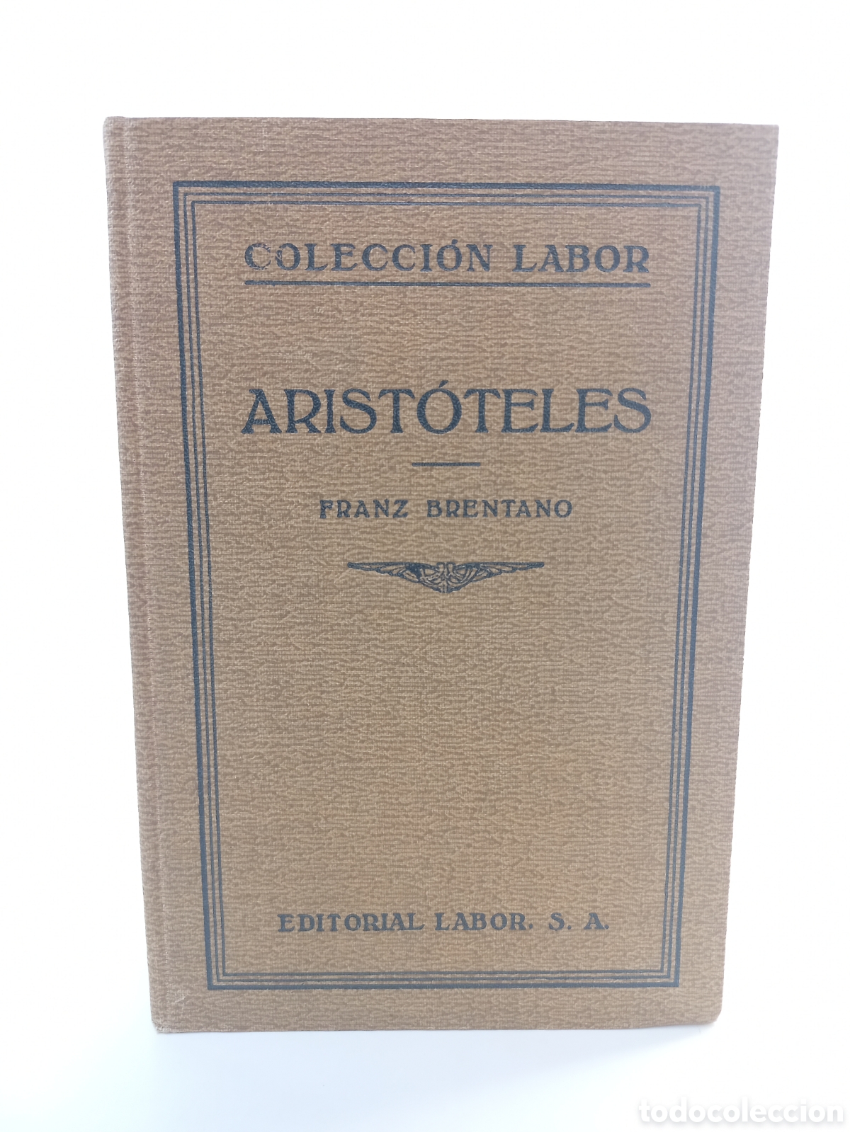 Libros antiguos: Arist&oacute;teles. Franz Brentano. Labor, colecci&oacute;n Labor, primera edici&oacute;n, 1930.