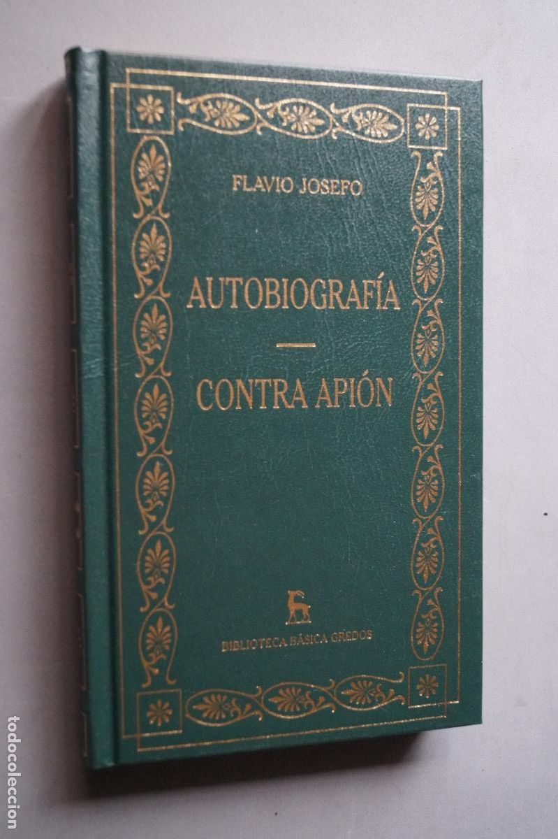 Libros antiguos: AUTOBIOGRAFIA. CONTRA APION. FLAVIO JOSEFO.