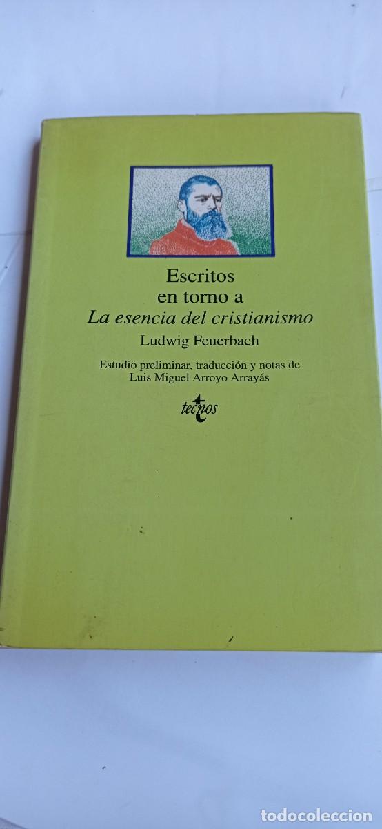 Libros antiguos: Ludwig Feuerbach. La esencia del cristianismo.Tecnos. 1993