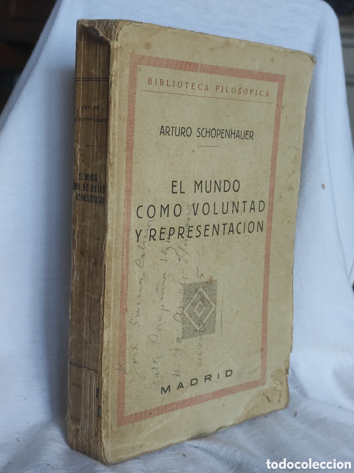Libros antiguos: EL MUNDO COMO VOLUNTAD Y REPRESENTACI&Oacute;N - ARTURO SCHOPENHAUER - CARO RAGGIO 1930