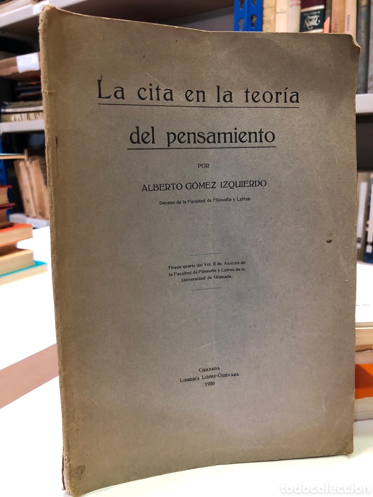 Libri antichi: La cita en la teor&iacute;a del pensamiento - Alberto G&oacute;mez Izquierdo