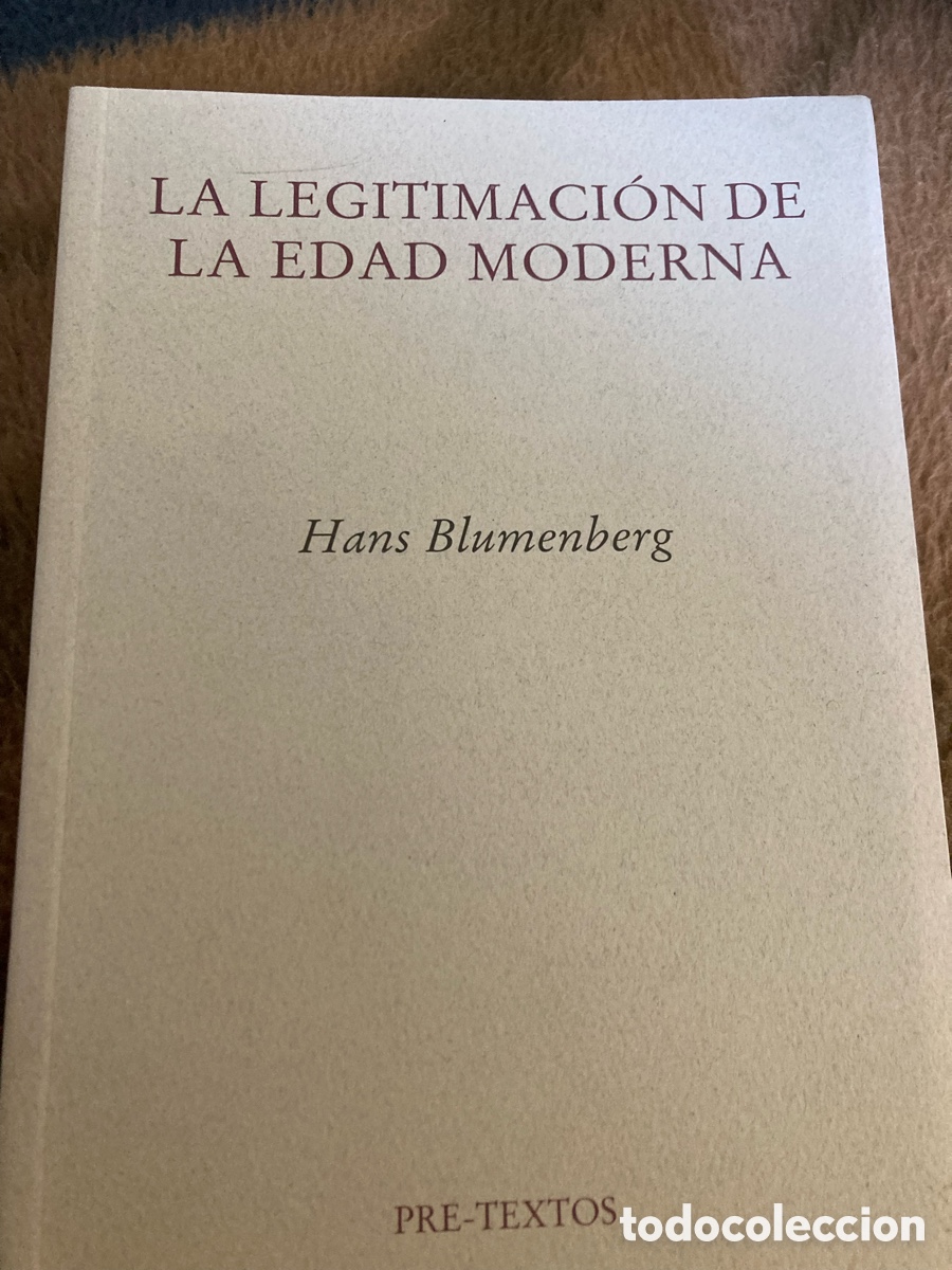 Libros antiguos: Libro La legitimaci&oacute;n de la edad Moderna de Hans Blumemberg