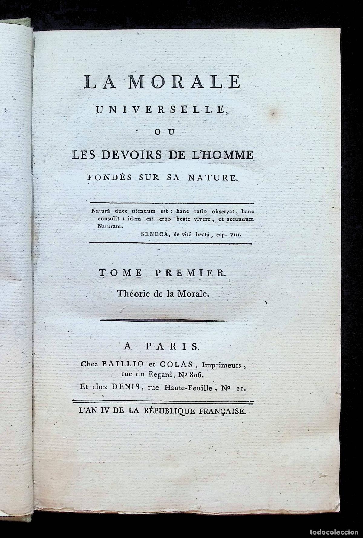 Libros antiguos: LA MORALE UNIVERSELLE OU LES DEVOIRS DE L'HOMME FOND&Eacute;S SUR SA NATURE. - [HOLBACH, Paul Henri Thyry]