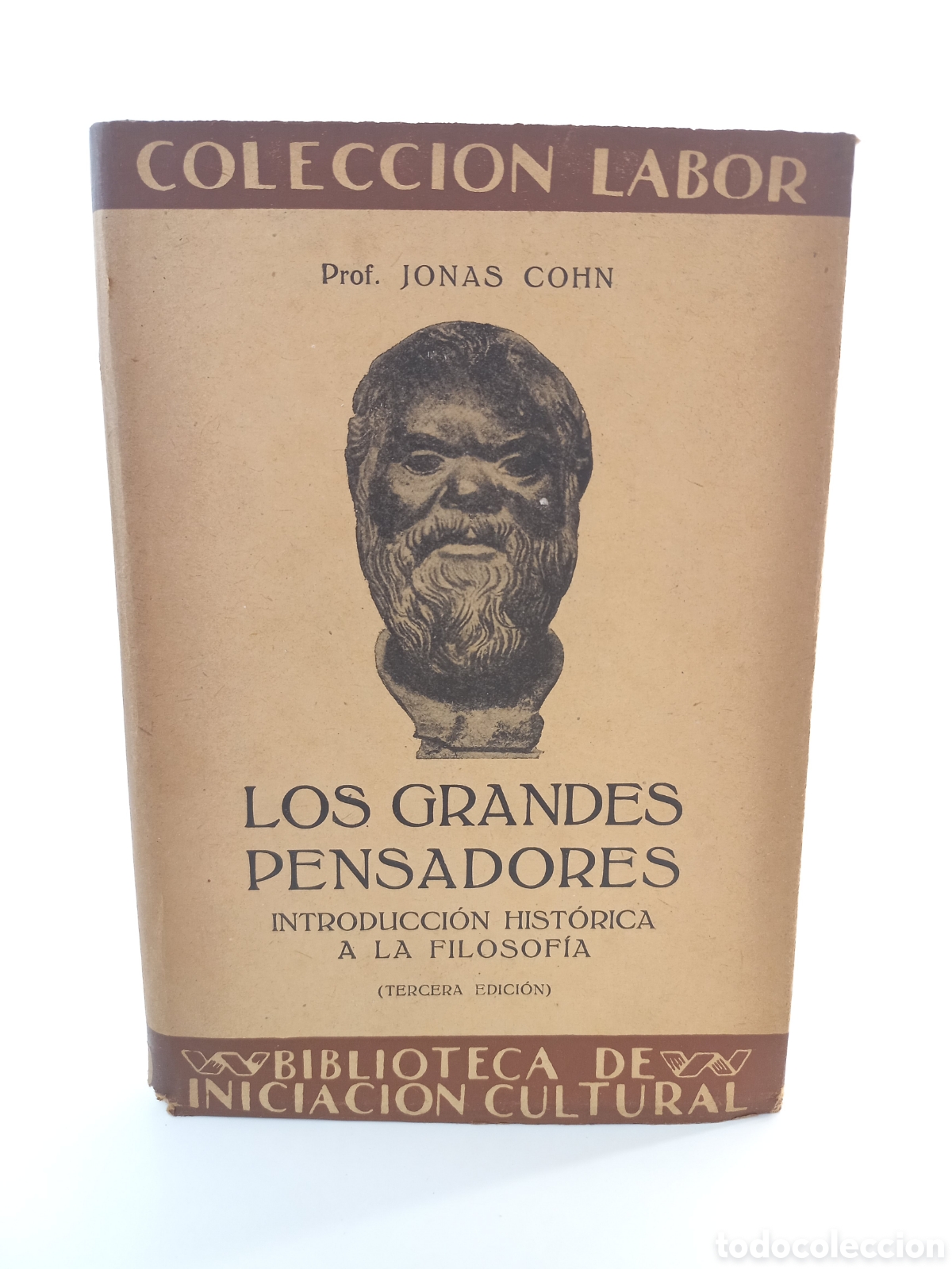 Libros antiguos: Los grandes pensadores. Jonas Cohn. Labor, colecci&oacute;n Labor, 1935. Ilustrado. Filosof&iacute;a.