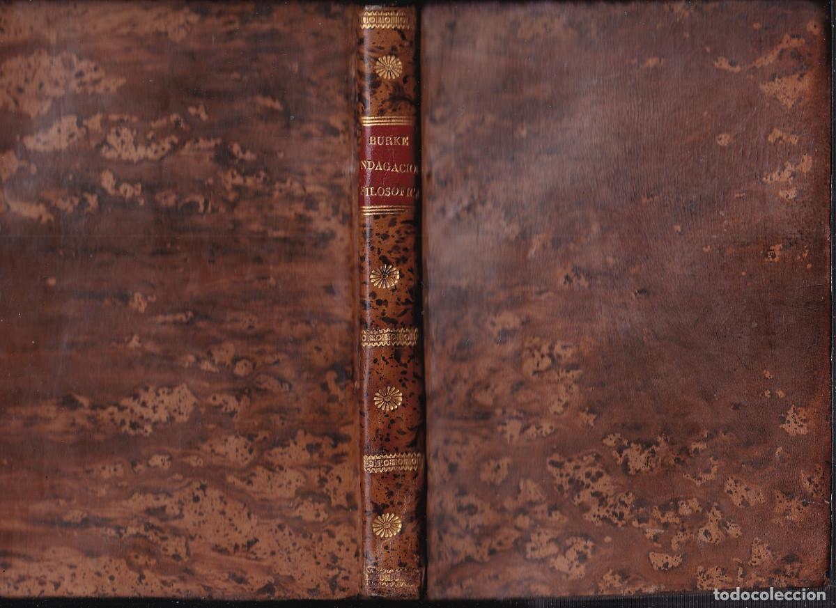 Libros antiguos: EDMUNDO BURKE: INDAGACI&Oacute;N FILOS&Oacute;FICA SOBRE LA SUBLIME Y LO BELLO. 1807. PRIMERA EDICI&Oacute;N. AVIL&Eacute;S