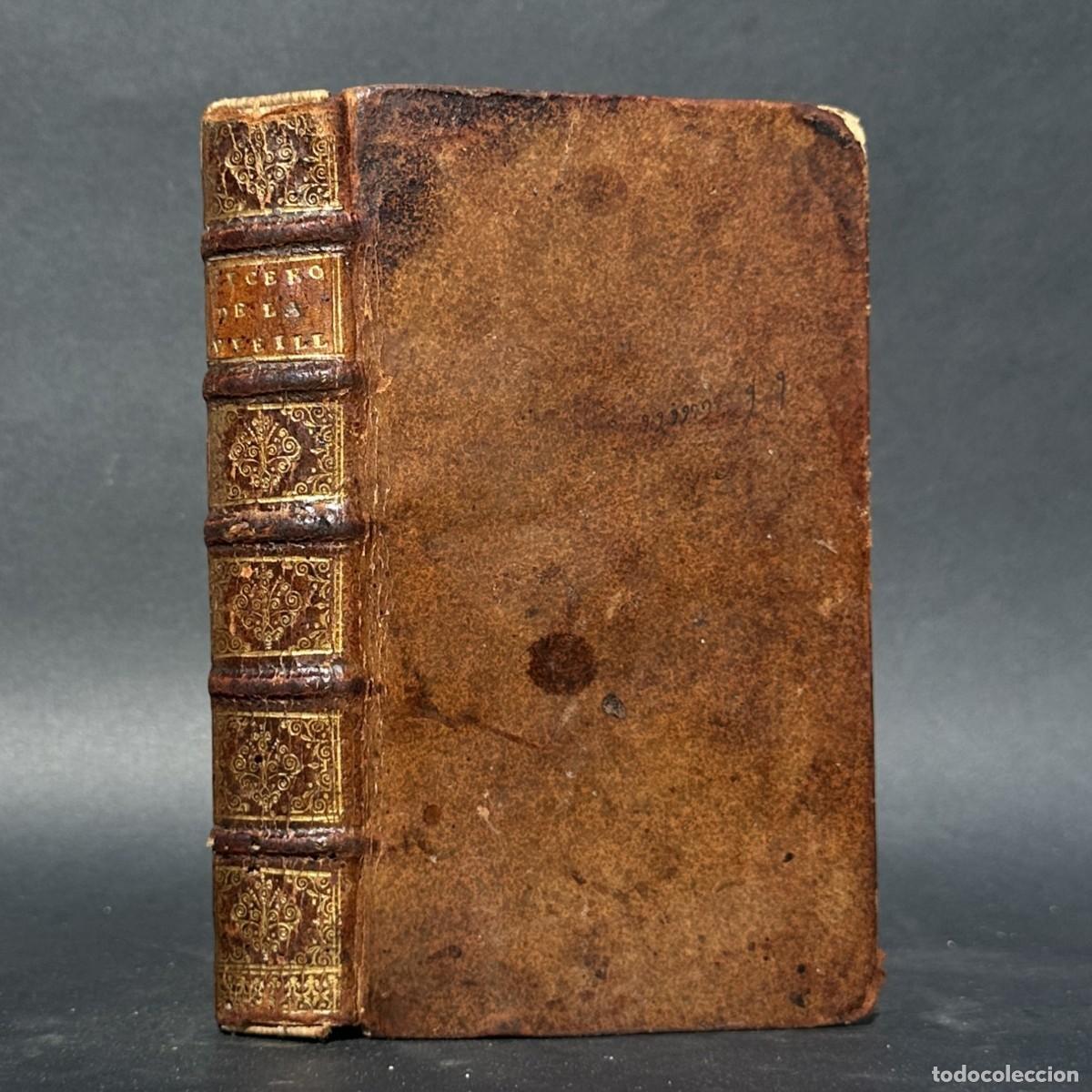 Libros antiguos: a&ntilde;o 1708 - LIBROS DE CICERON - LA VEJEZ Y LA AMISTAD - PARADOJAS - FILOSOFIA