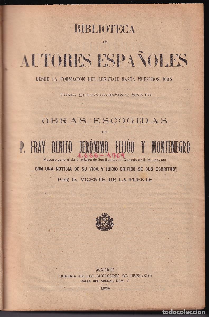Libros antiguos: BENITO JER&Oacute;NIMO FEIJ&Oacute;O: OBRAS ESCOGIDAS. 1924. BIBLIOTECA DE AUTORES ESPA&Ntilde;OLES.