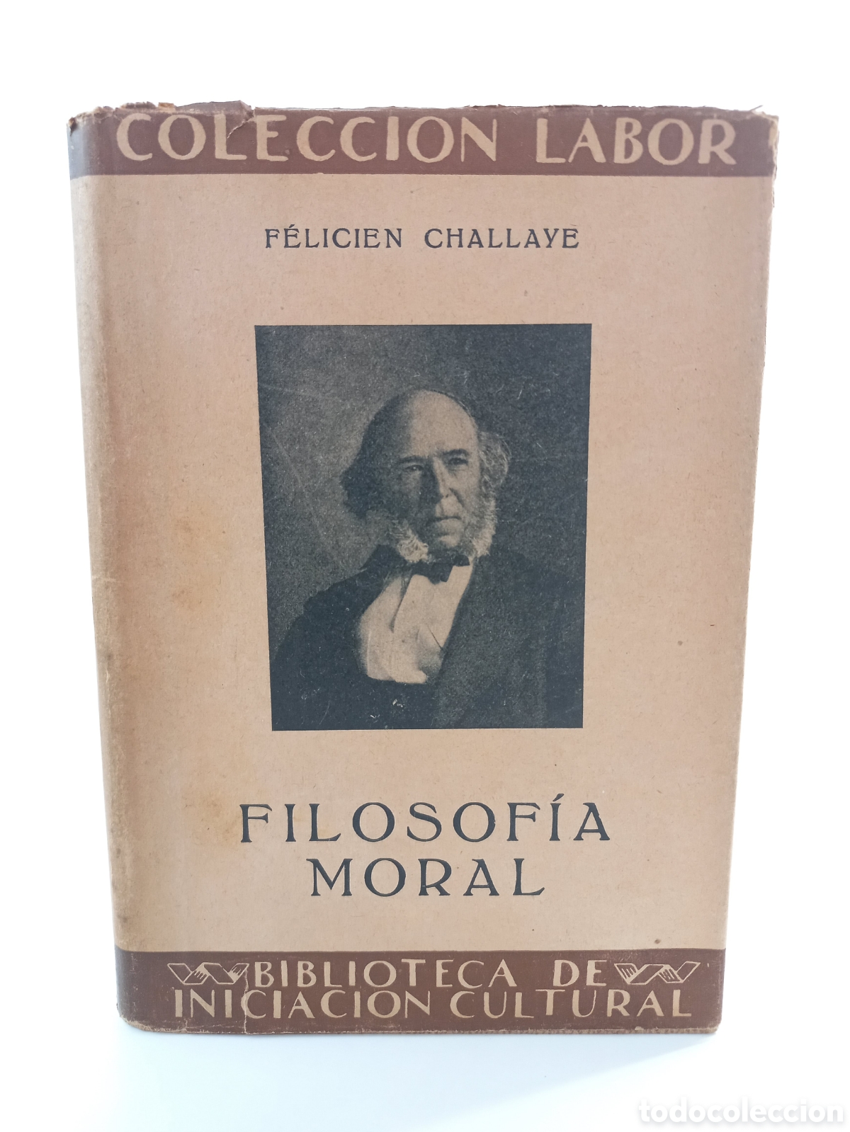 Libros antiguos: Filosof&iacute;a Moral. Felicien Chavalle. Labor, colecci&oacute;n Labor, primera edici&oacute;n, 1936.