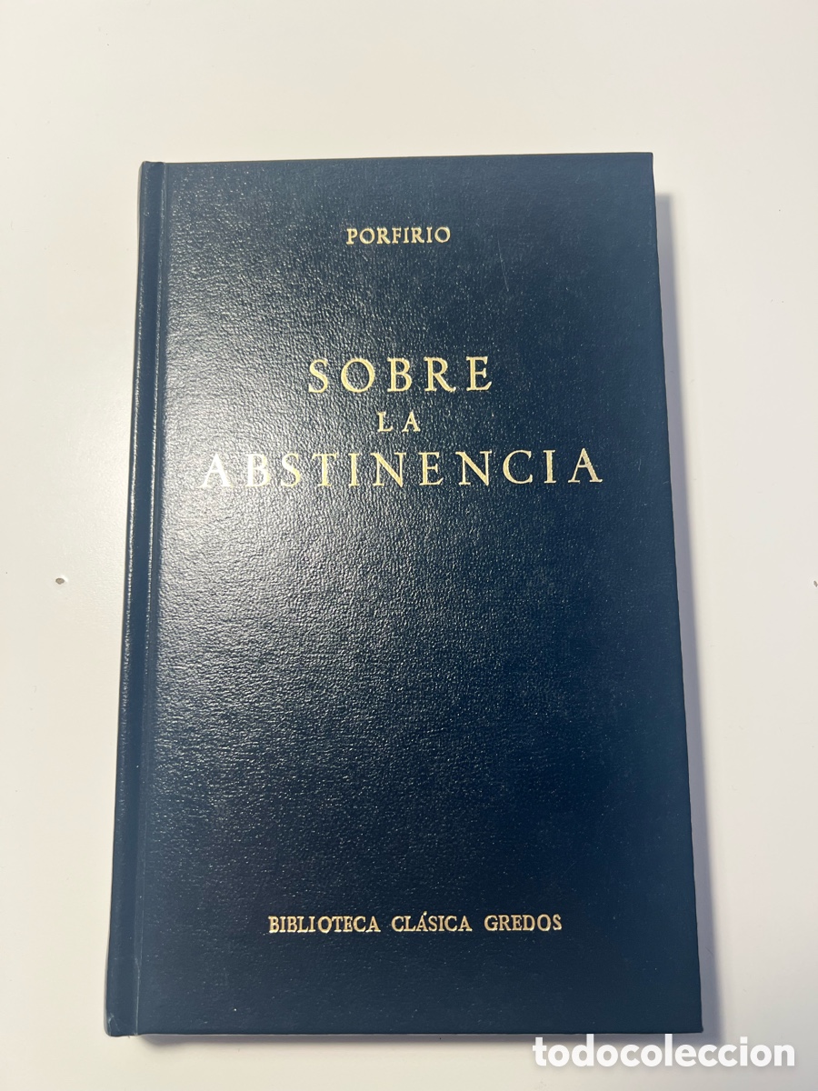 Libros antiguos: Sobre la abstinencia - Porfirio