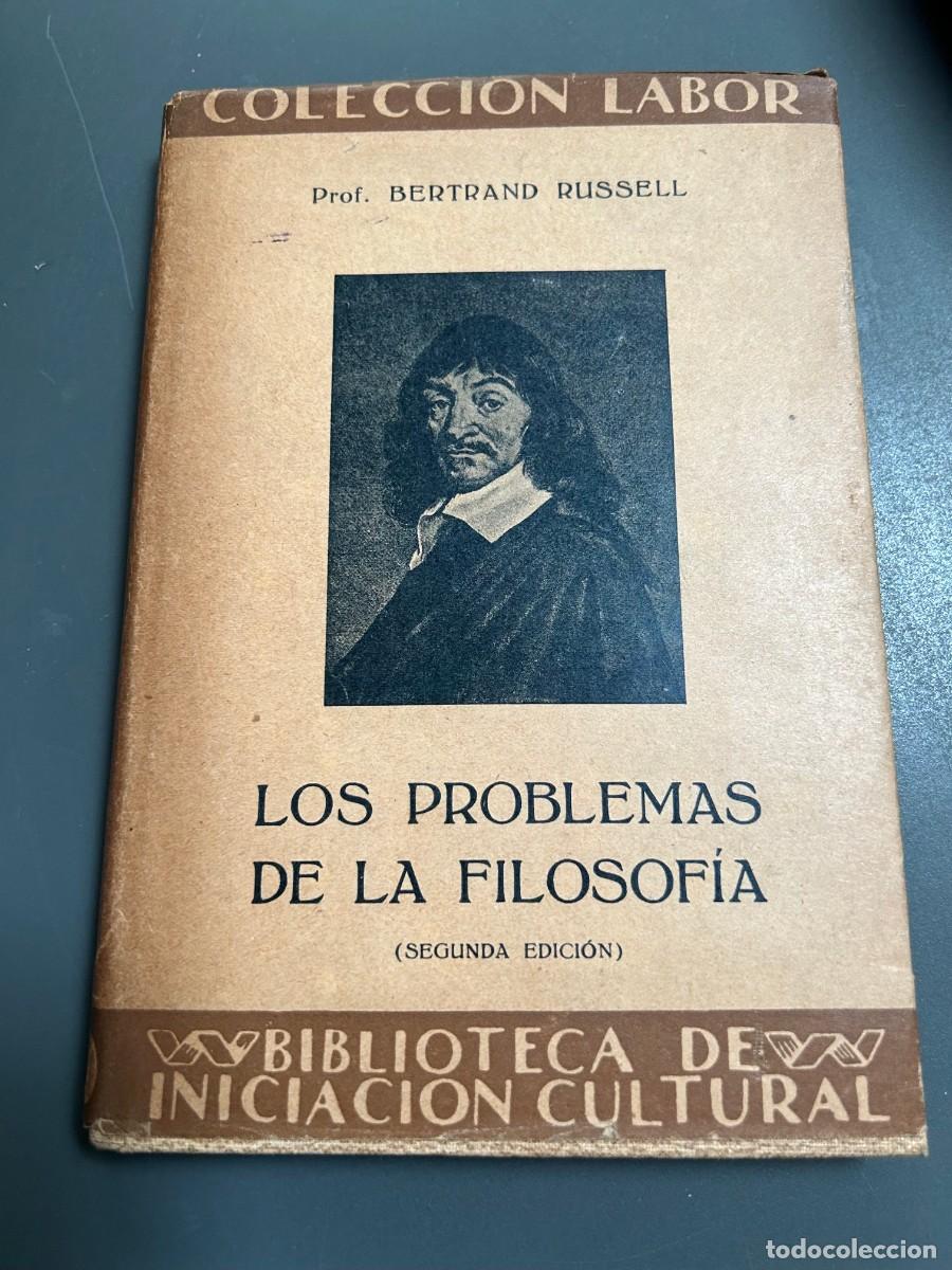 Libros antiguos: LOS PROBLEMAS DE LA FILOSOFIA. BERTRAND RUSSELL.