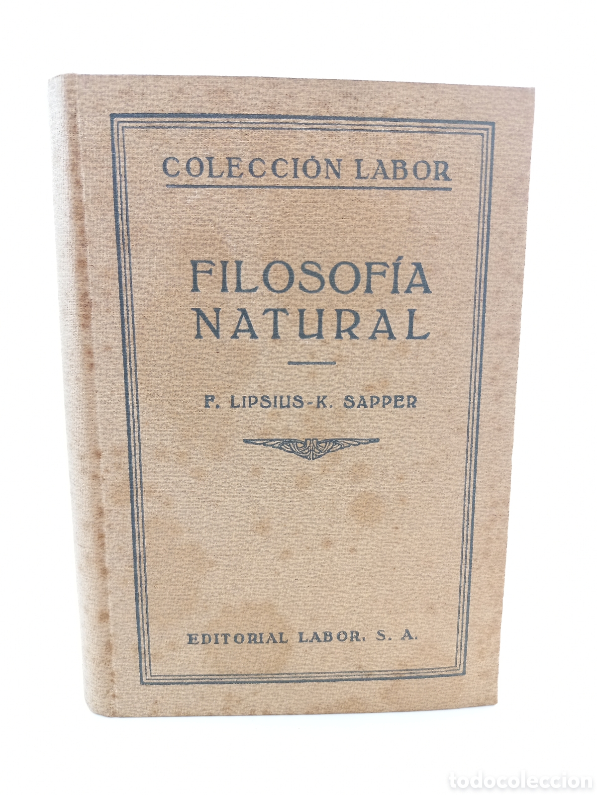 Libros antiguos: Filosof&iacute;a Natural. Lipsius Sapper. Labor, colecci&oacute;n Labor, primera edici&oacute;n, 1931.