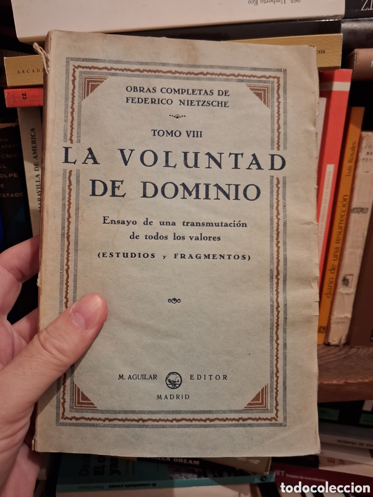 Libros antiguos: La voluntad de dominio, Federico Nietzsche