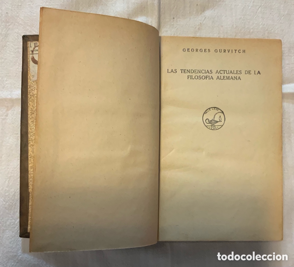 Libros antiguos: Las tendencias actuales de la filosof&iacute;a alemana. G. Gurvitch. 1931