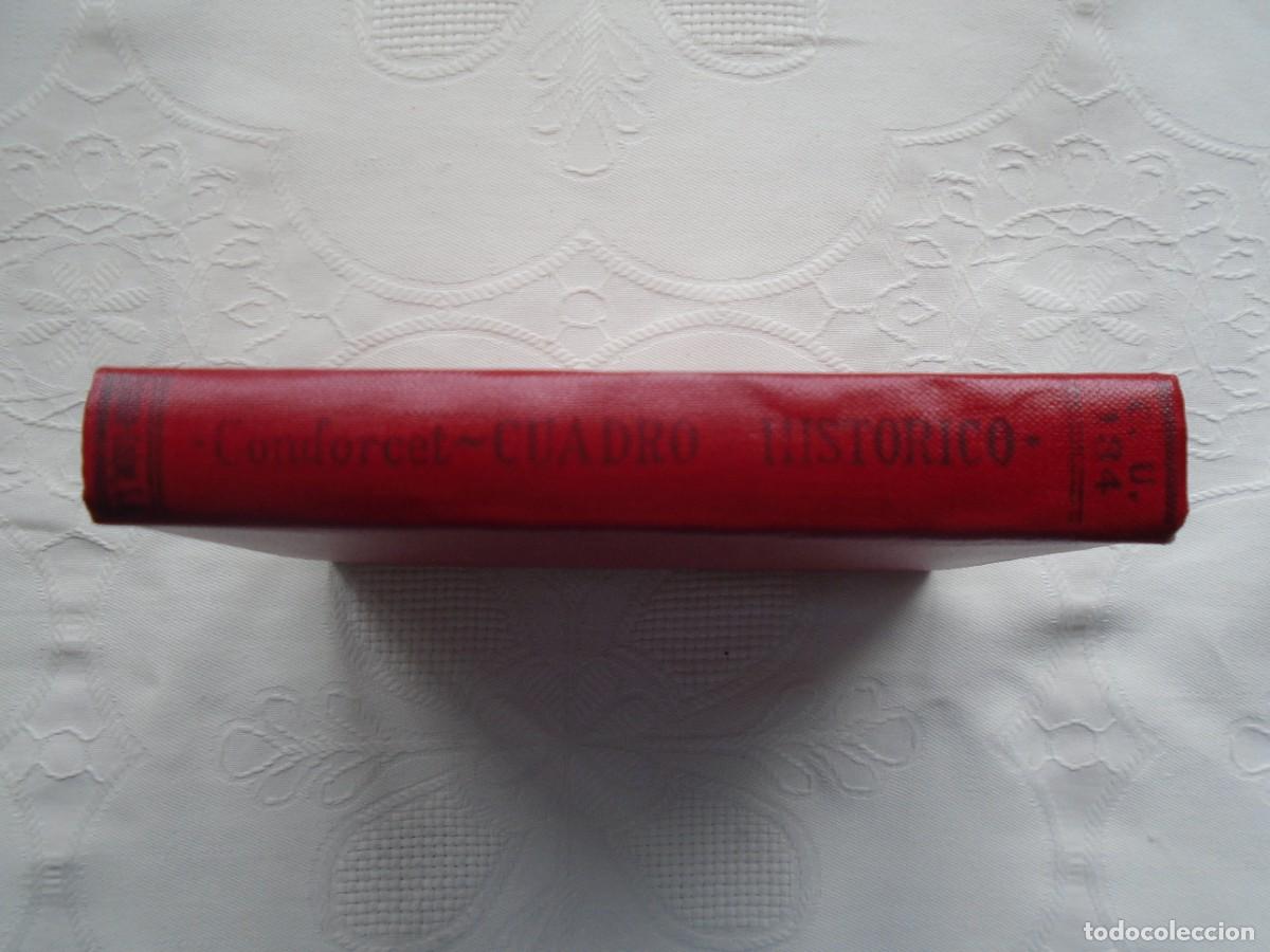 Libros antiguos: CONDORCET. BOSQUEJO DE UN CUADRO HIST&Oacute;RICO de los progresos del esp&iacute;ritu humano. 1921.