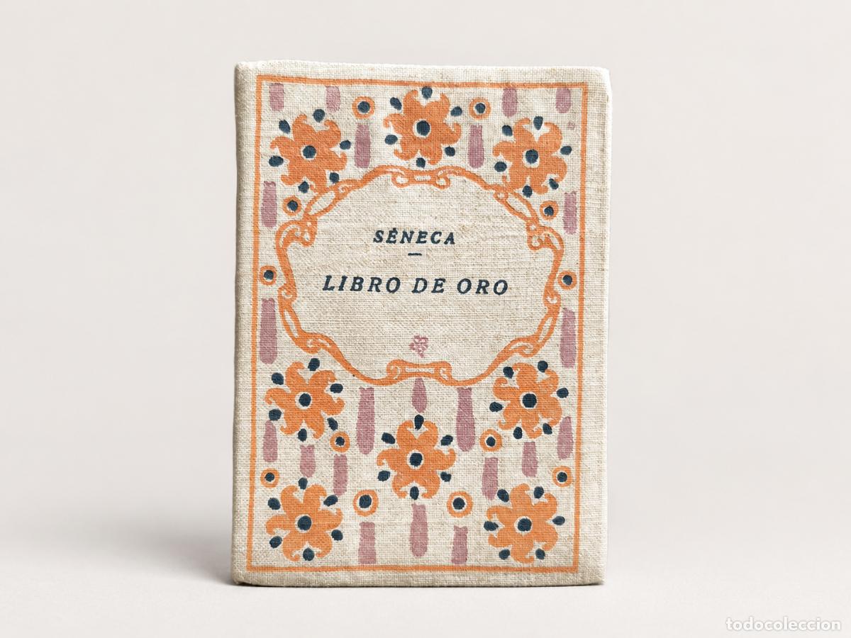 Libros antiguos: S&eacute;neca &ndash; Libro de oro &ndash; Biblioteca Estrella &ndash; Madrid &ndash; 1918 / MI&Ntilde;ATURA