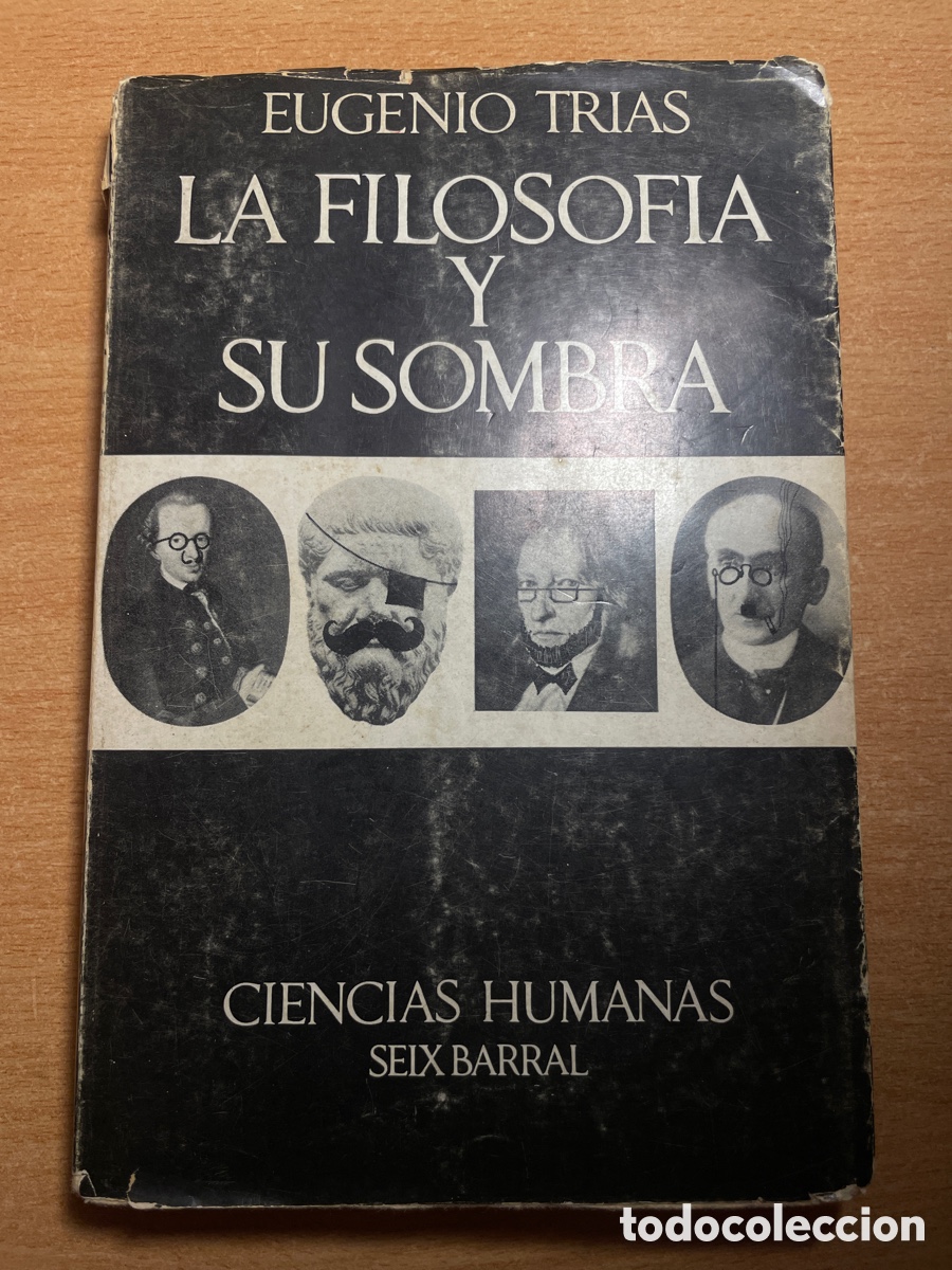 Libros antiguos: La filosof&iacute;a y su sombra