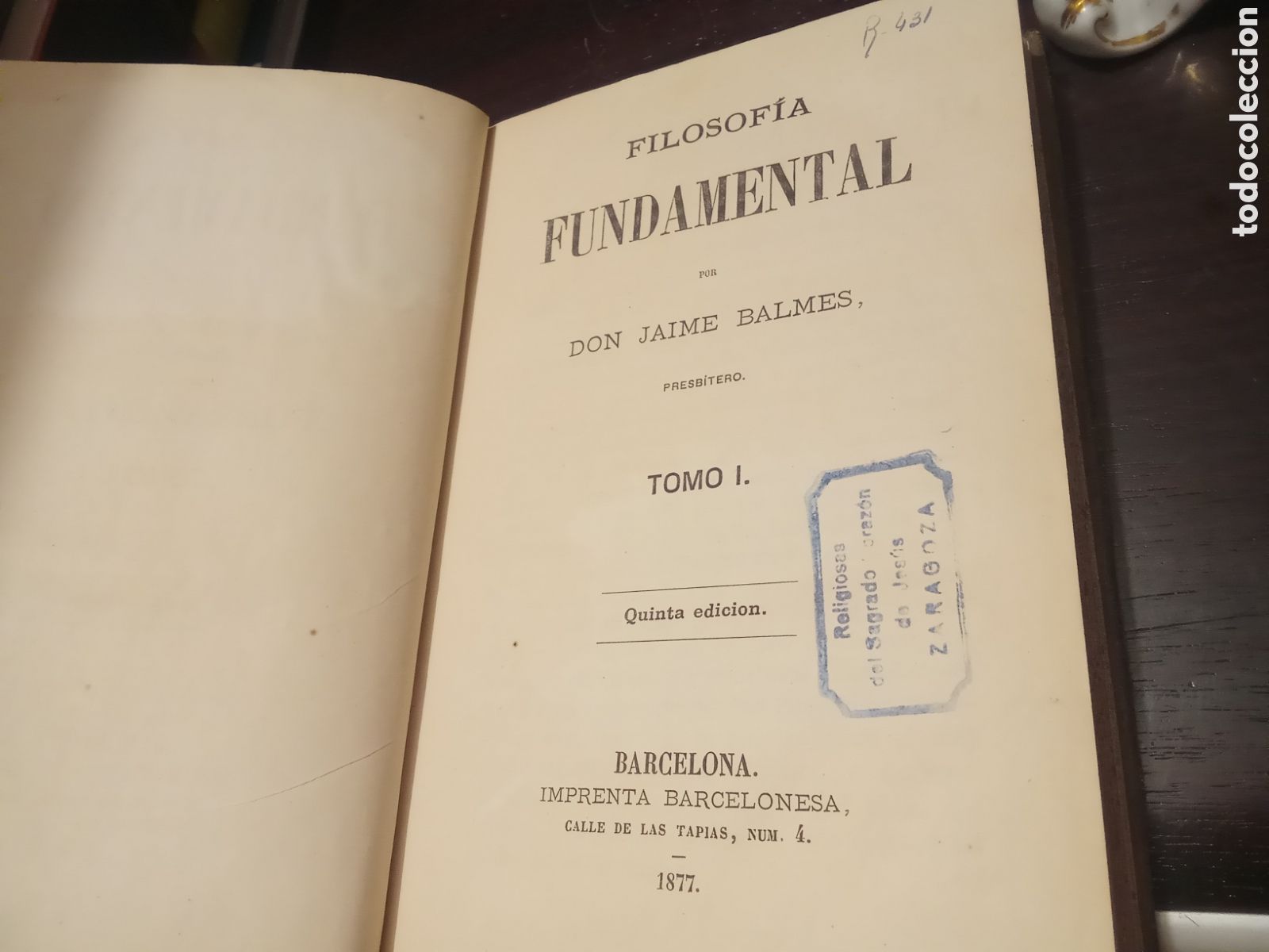 Livros antigos: FILOSOF&Iacute;A FUNDAMENTAL - DON JAIME BALMES - Tomo 1 y 2 quint&aacute; ed. 1877