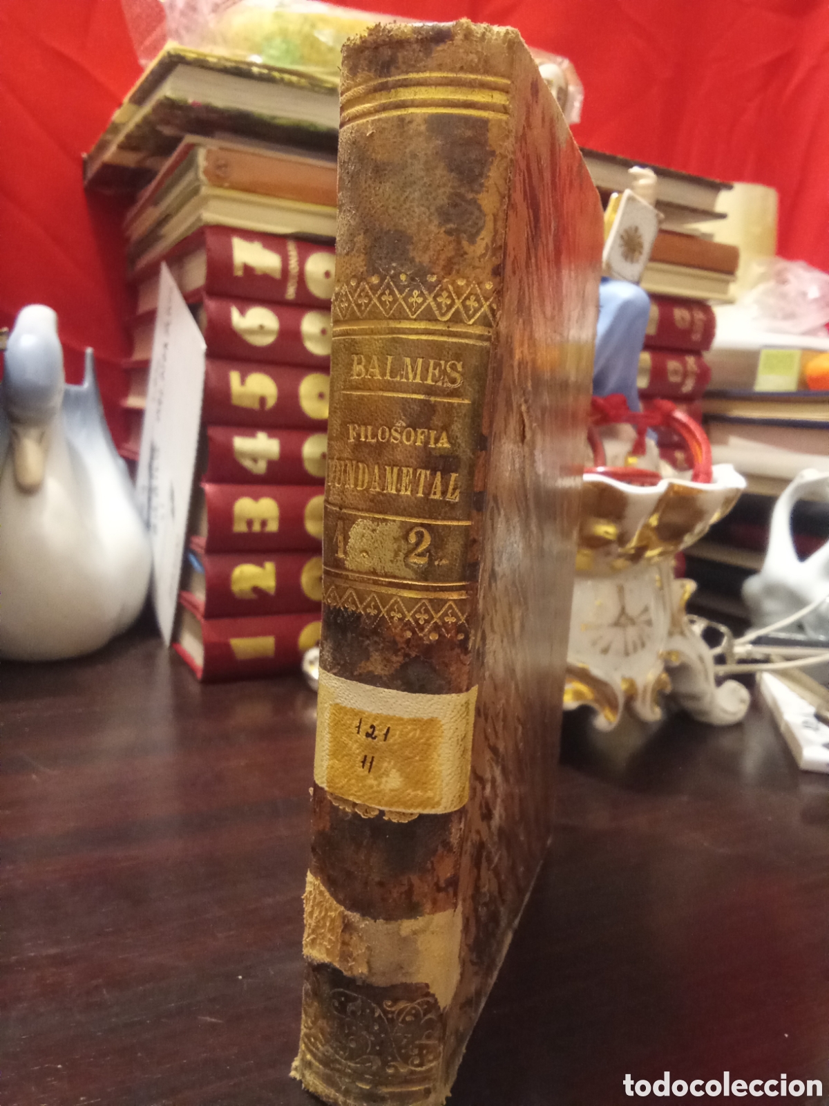 Libros antiguos: FILOSOF&Iacute;A FUNDAMENTAL - DON JAIME BALMES - Tomo 1 y 2 quint&aacute; ed. 1877