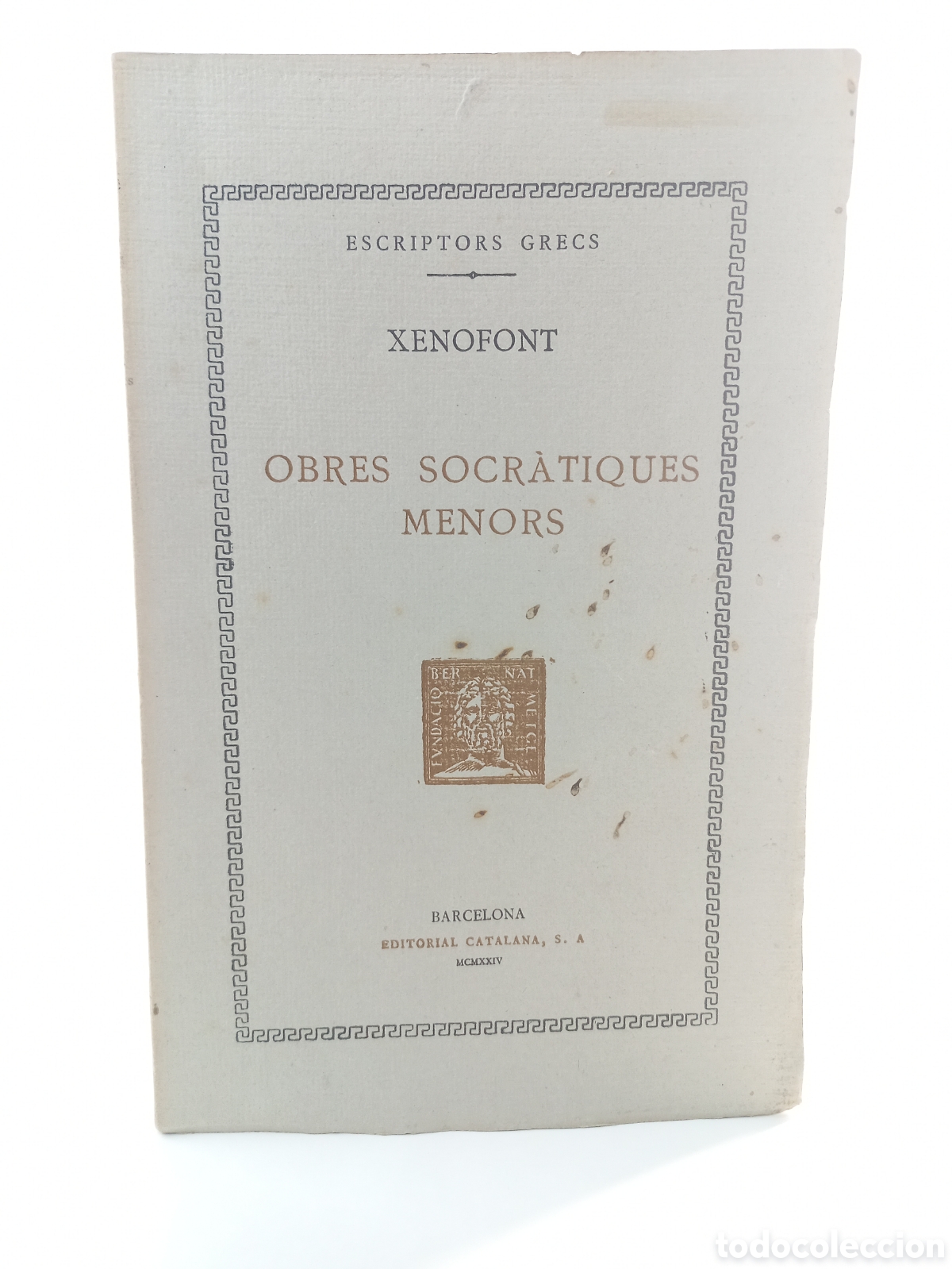 Libros antiguos: Obres Socr&agrave;tiques Menors. Xenofont. Fundaci&oacute; Bernat Metge, 1924. Catal&aacute;n. Editorial Catalana.