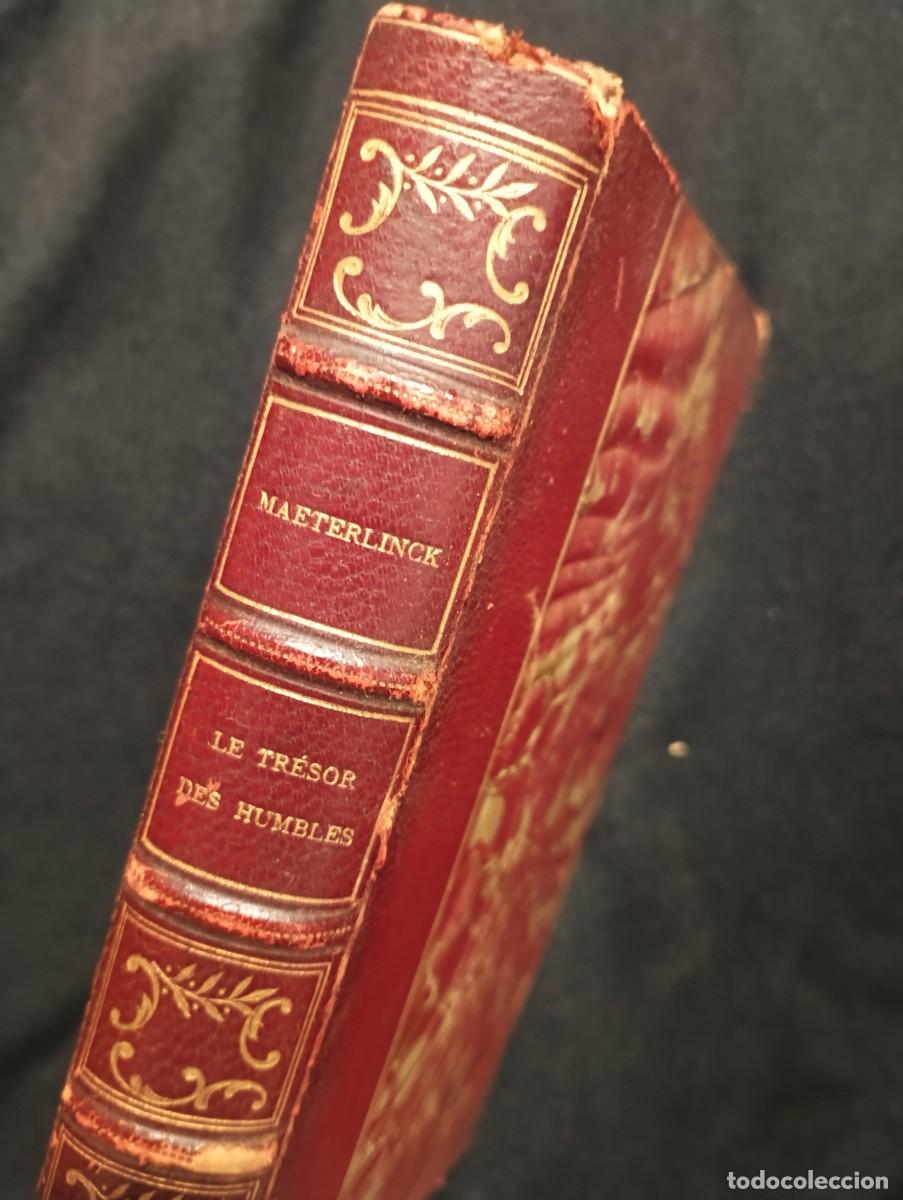 Livres anciens: Le tr&eacute;sor des humbles. Maeterlinck, Maurice (1898)