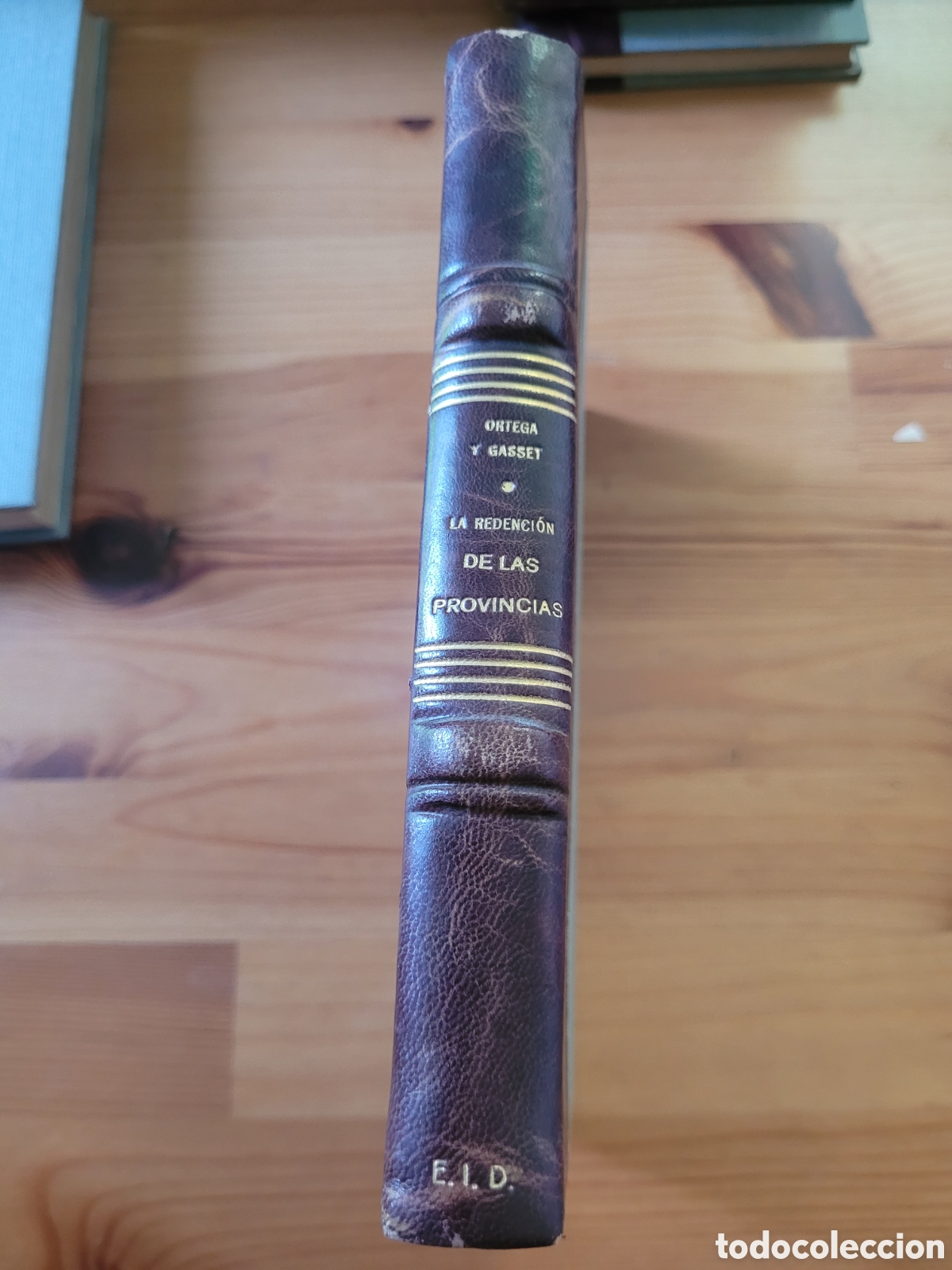 Libros antiguos: La redenci&oacute;n de las provincias y la decencia nacional 1931