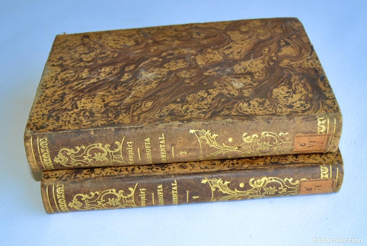 Libros antiguos: Zeferino Gonz&aacute;lez (Obispo de C&oacute;rdoba). Filosof&iacute;a Elemental (Tomos I y II). 2&ordf; Edici&oacute;n. Madrid, 1876.