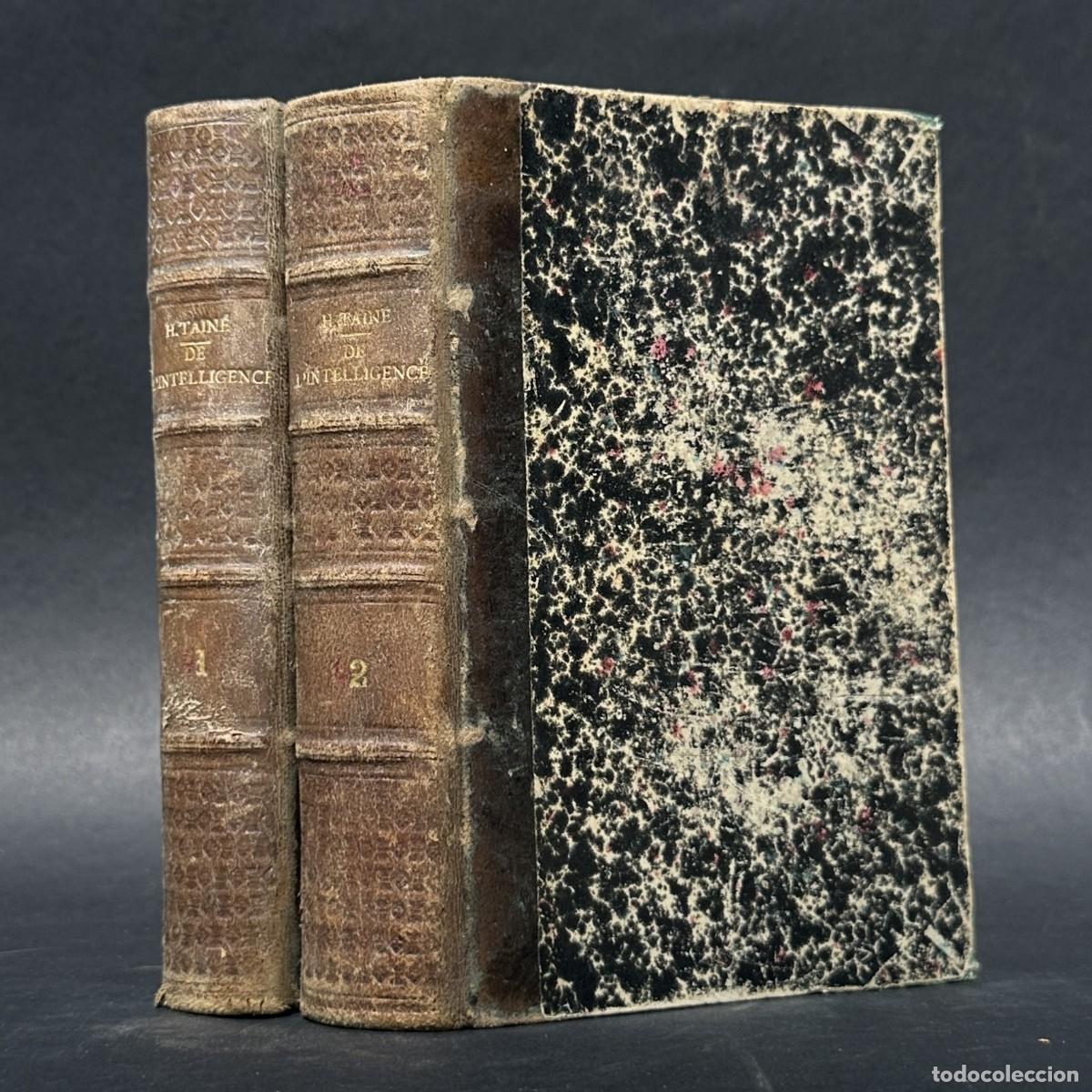 Libros antiguos: 1895 - DE L'INTELLIGENCE - H. TAINE - SOBRE LA INTELIGENCIA