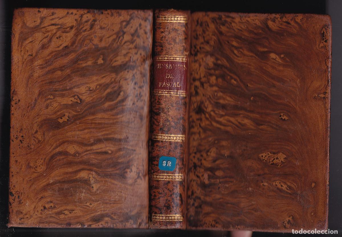 Libros antiguos: BLAISE PASCAL: PENSAMIENTOS SOBRE LA RELIGI&Oacute;N. 1805. TRADUCCI&Oacute;N DE ANDR&Eacute;S BOGGIERO