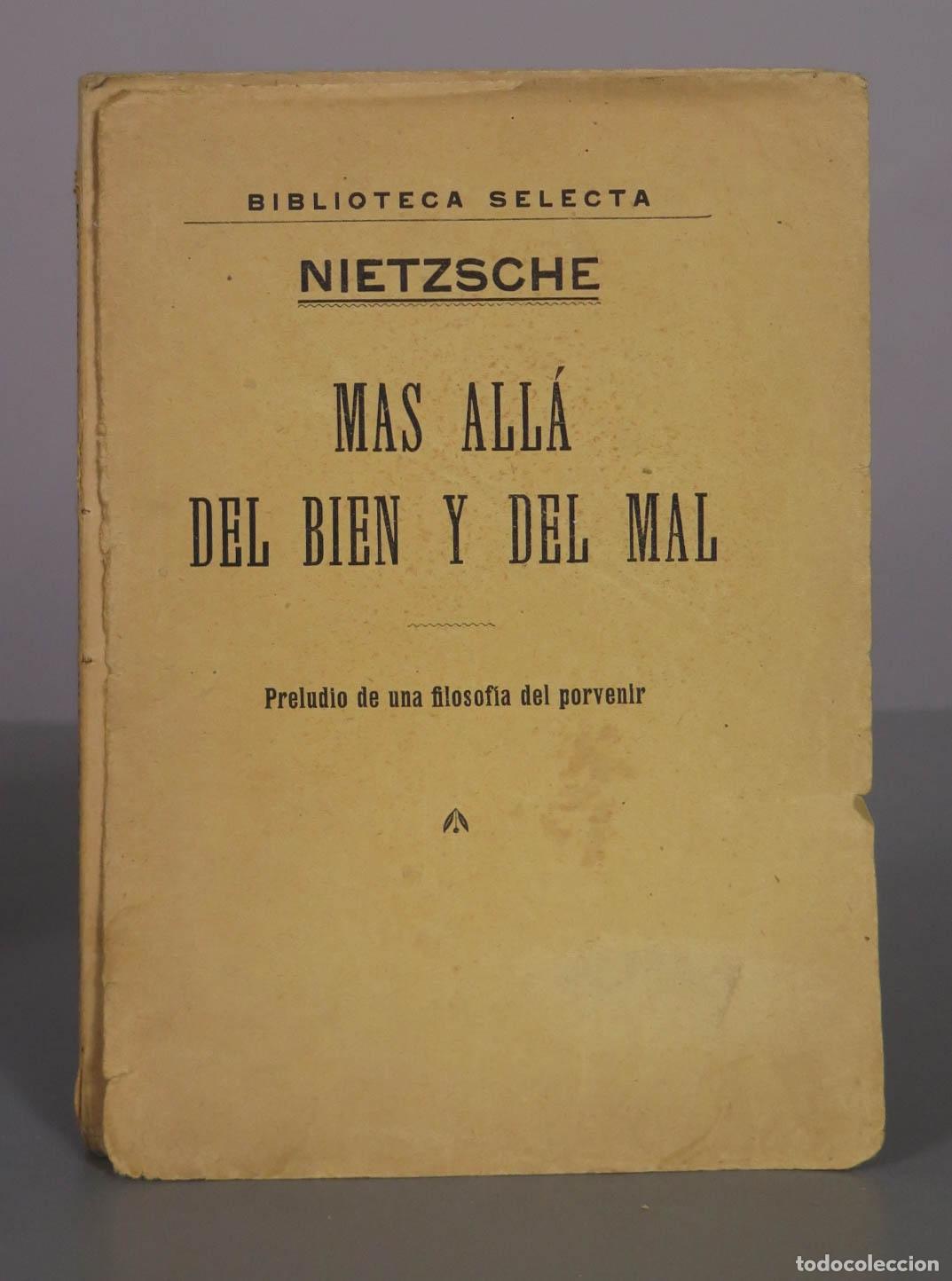 Libros antiguos: M&aacute;s all&aacute; del bien y del mal - Federico Nietzsche - Imprenta de F. Badia 1905
