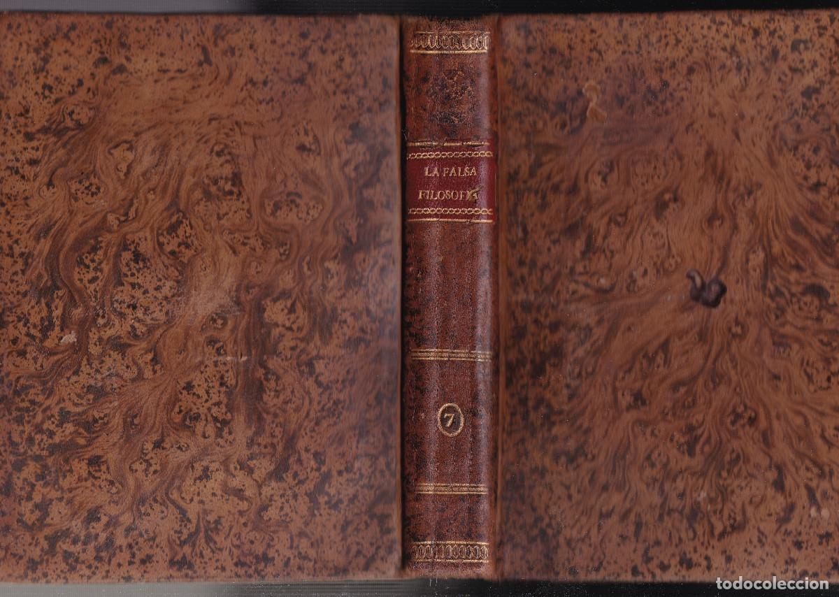 Libros antiguos: P. ZEVALLOS, FERNANDO CEBALLOS: LA FALSA FILOSOF&Iacute;A O EL DE&Iacute;SMO. TOMO VII. LISBOA, 1801